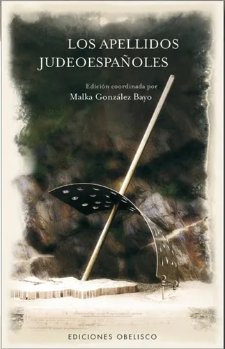 El libro: Los Apellidos Judeoespañoles
